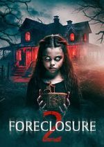 Watch Foreclosure 2 9movies