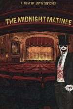 Watch The Midnight Matinee 9movies