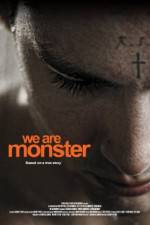 Watch We Are Monster 9movies