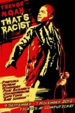 Watch Trevor Noah: That's Racist 9movies