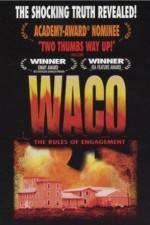 Watch Waco The Rules of Engagement 9movies