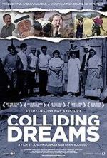 Watch Colliding Dreams 9movies