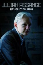 Watch Julian Assange: Revolution Now 9movies
