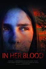 Watch In Her Blood 9movies