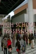Watch High School Possession 9movies