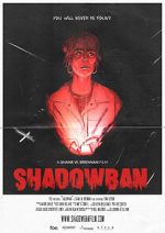 Watch Shadowban (Short 2022) 9movies