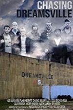 Watch Chasing Dreamsville 9movies