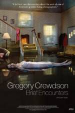 Watch Gregory Crewdson Brief Encounters 9movies