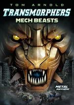 Watch Transmorphers: Mech Beasts 9movies