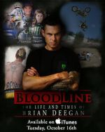 Watch Blood Line: The Life and Times of Brian Deegan 9movies