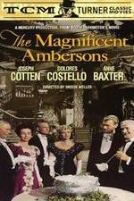 Watch The Magnificent Ambersons 9movies