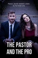 Watch The Pastor and the Pro 9movies