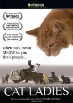 Watch Cat Ladies 9movies