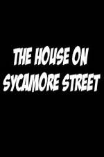 Watch The House on Sycamore Street 9movies