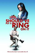 Watch Should've Put a Ring on It 9movies