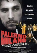 Watch Palermo-Milan One Way 9movies
