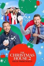 Watch The Christmas House 2: Deck Those Halls 9movies