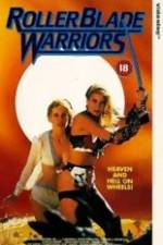 Watch Roller Blade Warriors: Taken by Force 9movies