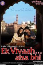 Watch Ek Vivaah Aisa Bhi 9movies