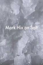 Watch Mark Hix on Salt 9movies