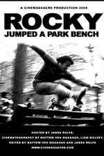 Watch Rocky Jumped a Park Bench 9movies