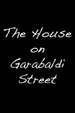 Watch The House on Garibaldi Street 9movies