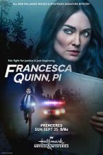 Watch Francesca Quinn, PI 9movies