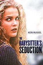 Watch The Babysitter\'s Seduction 9movies