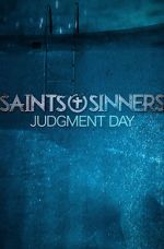 Watch Saints & Sinners Judgment Day 9movies