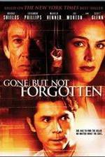 Watch Gone But Not Forgotten 9movies
