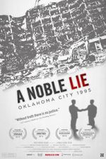 Watch A Noble Lie: Oklahoma City 1995 9movies