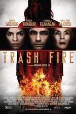 Watch Trash Fire 9movies