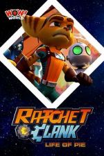 Watch Ratchet & Clank: Life of Pie 9movies