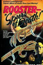 Watch Rooster Spurs of Death 9movies