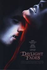 Watch Daylight Fades 9movies