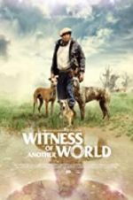 Watch Witness of Another World 9movies