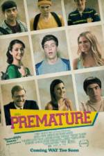Watch Premature 9movies