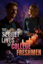 Watch The Secret Lives of College Freshmen 9movies