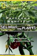 Watch National Geographic Wild: Sex Drugs and Plants 9movies
