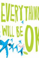 Watch Everything Will Be Ok 9movies