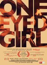 Watch One Eyed Girl 9movies