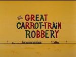 Watch The Great Carrot-Train Robbery (Short 1969) 9movies