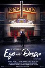 Watch On the Corner of Ego and Desire 9movies