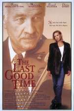 Watch The Last Good Time 9movies