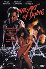 Watch The Art of Dying 9movies