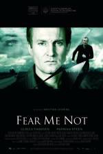 Watch Fear Me Not 9movies