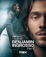 Watch This Is Benjamin Ingrosso: Part 1 9movies