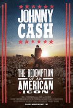 Watch Johnny Cash: The Redemption of an American Icon 9movies