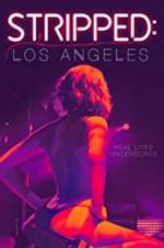 Watch Stripped: Los Angeles 9movies