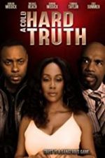 Watch A Cold Hard Truth 9movies
